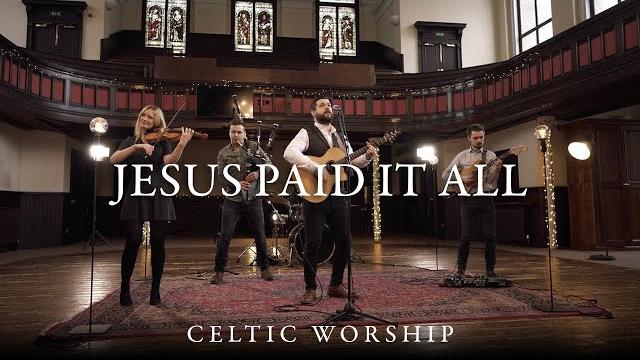 Jesus paid it all | celtic worship ft. steph macleod Jesus paid it all | celtic worship ft. steph macleod