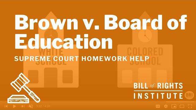 Brown v. board of education | bri's homework help series Brown v. board of education | bri's homework help series