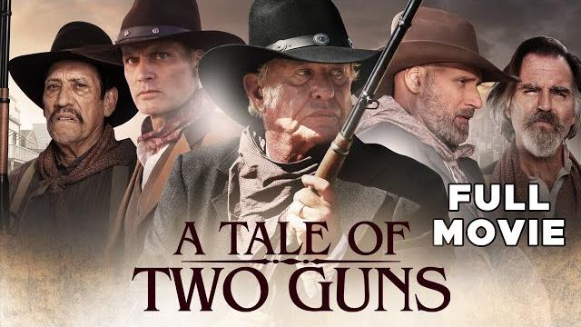 A tale of two guns | full movie | tom berenger, casper van dien, danny trejo | western A tale of two guns | full movie | tom berenger, casper van dien, danny trejo | western