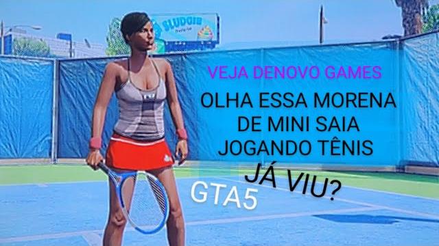 Morena novinha jogando tênis de mini saia com michael gta 5 grand theft auto v #novinha #morena Morena novinha jogando tênis de mini saia com michael gta 5 grand theft auto v #novinha #morena