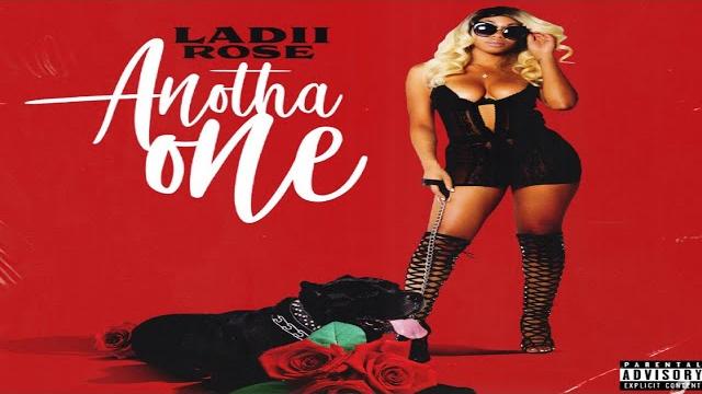 Ladii rose "anotha one" (official audio) Ladii rose "anotha one" (official audio)
