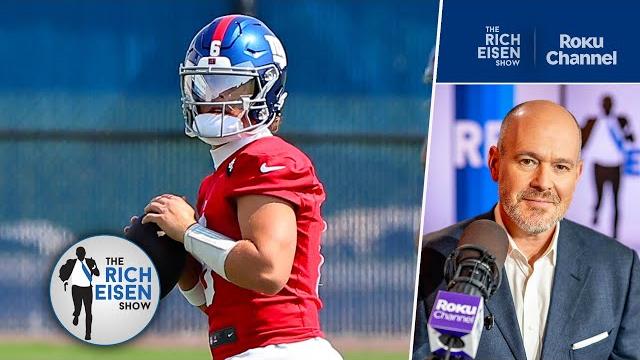 Rich eisen on jaxson dart’s chances to win the giants’ starting qb job | the rich eisen show Rich eisen on jaxson dart’s chances to win the giants’ starting qb job | the rich eisen show
