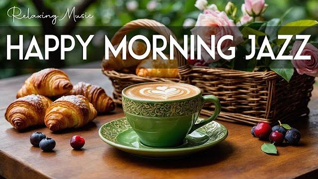 Happy morning jazz april bossa nova instrumental and relaxing jazz cafe music for studying Happy morning jazz april bossa nova instrumental and relaxing jazz cafe music for studying