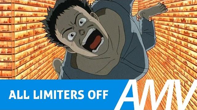 Akira 「 amv 」 all limiters off Akira 「 amv 」 all limiters off