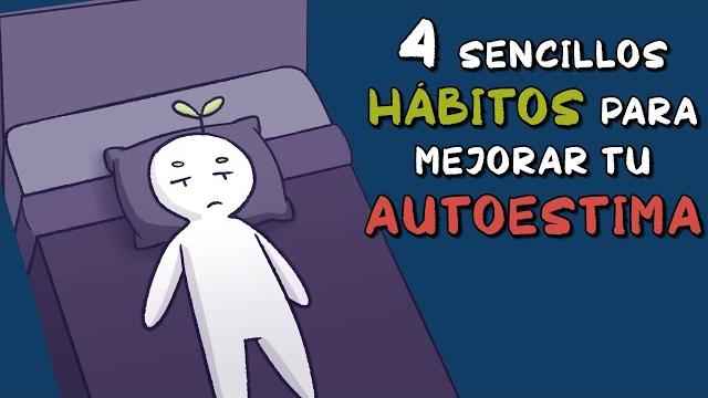 4 sencillos hábitos para mejorar tu autoestima 4 sencillos hábitos para mejorar tu autoestima