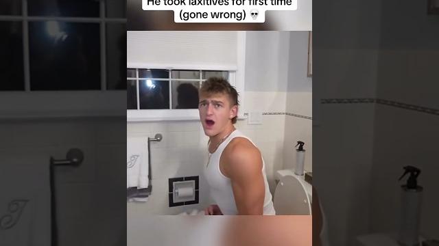 He took laxatives for the first time! He took laxatives for the first time!