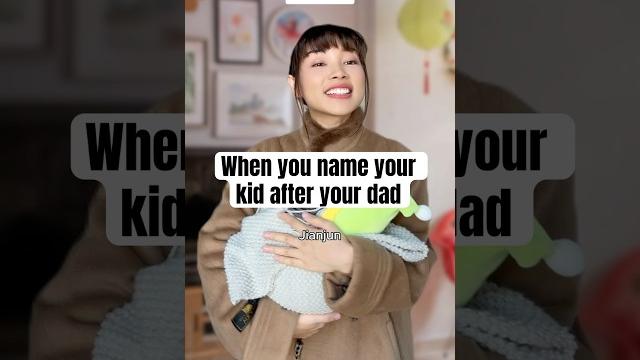 When you name your kid after your dad When you name your kid after your dad