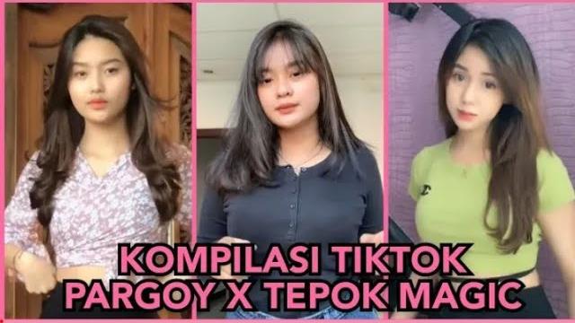 Kompilasi tiktok pargoy x tepok magic Kompilasi tiktok pargoy x tepok magic