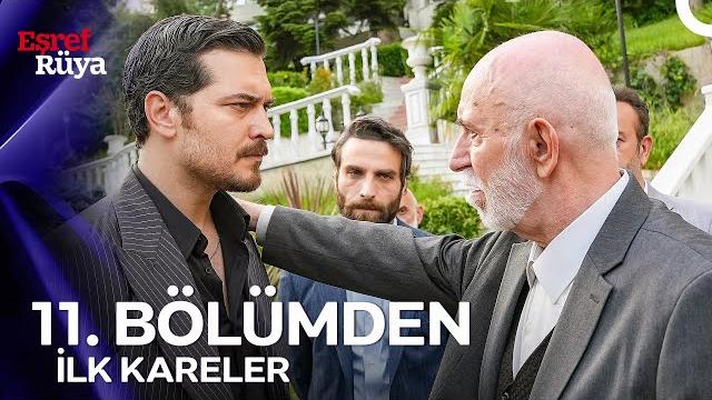 Eşref rüya 11. bölümden i̇lk kareler Eşref rüya 11. bölümden i̇lk kareler