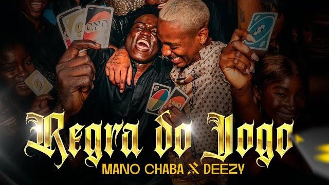 Mano chaba x deezy - regra do jogo (oficial vídeo) Mano chaba x deezy - regra do jogo (oficial vídeo)