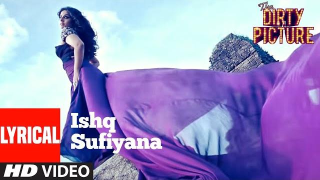 Ishq sufiyana lyrical | the dirty picture | emraan hashmi,vidya balan | vishal - shekhar Ishq sufiyana lyrical | the dirty picture | emraan hashmi,vidya balan | vishal - shekhar