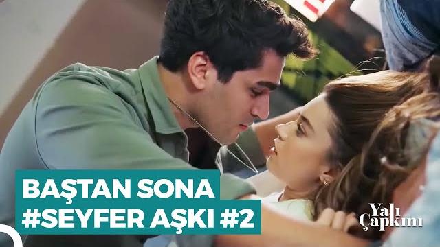 Baştan sona #seyfer sahneleri (part 2) | yalı çapkını Baştan sona #seyfer sahneleri (part 2) | yalı çapkını
