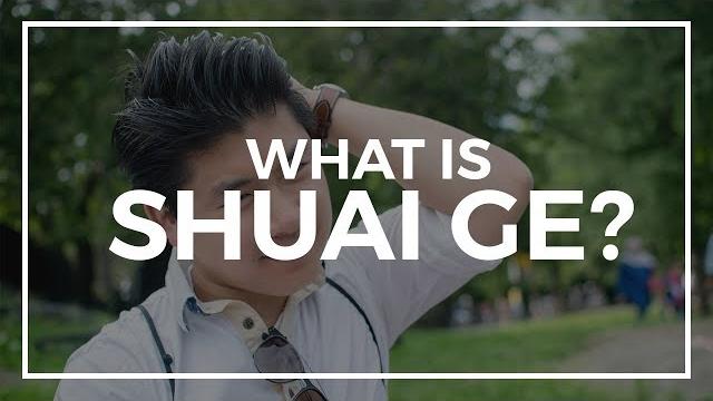 What is shuai ge? What is shuai ge?