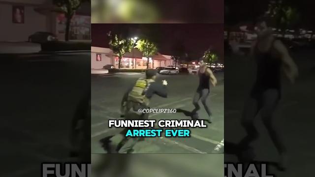 The funniest arrest ever . The funniest arrest ever .