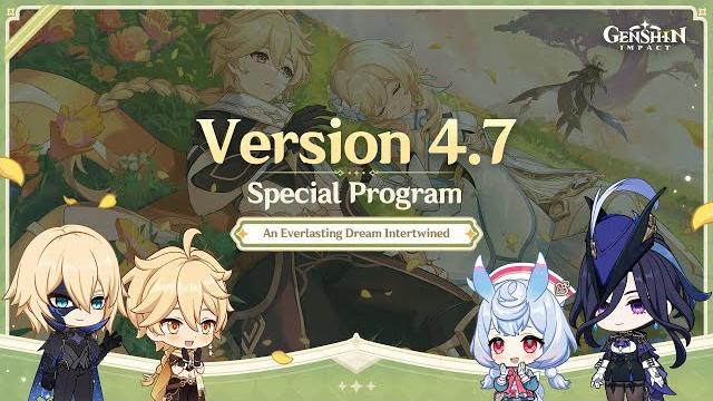 Genshin impact version 4.7 special program #newversion #specialprogram #genshinimpact Genshin impact version 4.7 special program #newversion #specialprogram #genshinimpact