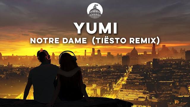 Notre dame - yumi (tiësto extended remix) Notre dame - yumi (tiësto extended remix)