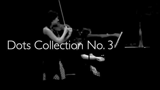 Dots collection no. 3 - for violin and piano Dots collection no. 3 - for violin and piano