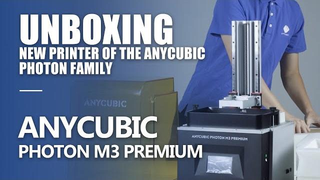 Unboxing for anycubic photon m3 premium Unboxing for anycubic photon m3 premium