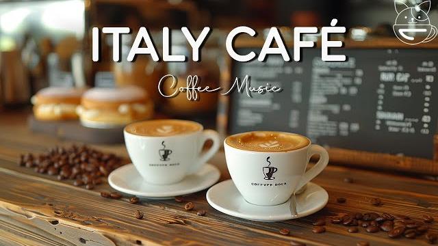 Italy café | relaxing jazz instrumental music & positive morning bossa nova piano for work and study Italy café | relaxing jazz instrumental music & positive morning bossa nova piano for work and study