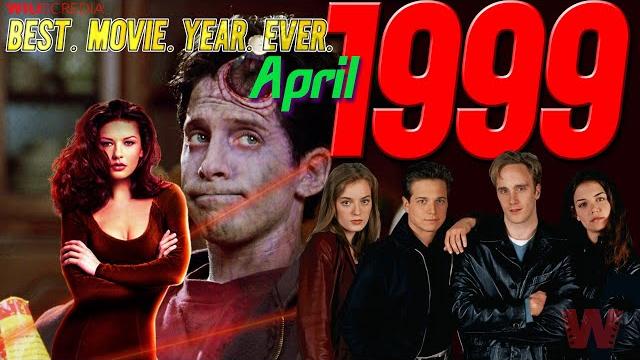 1999: best movie year ever | april '99 1999: best movie year ever | april '99