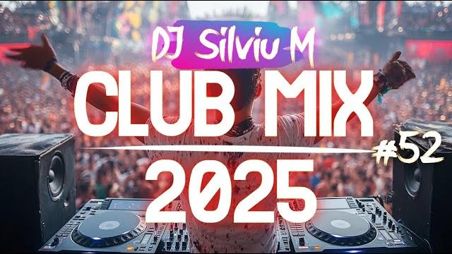 Music mix 2025 | party club dance 2025 | best remixes of popular songs 2025 megamix (dj silviu m) Music mix 2025 | party club dance 2025 | best remixes of popular songs 2025 megamix (dj silviu m)