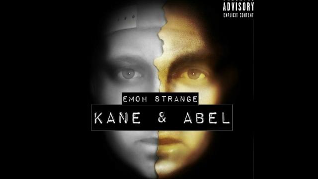 Kane and abel - emoh strange Kane and abel - emoh strange