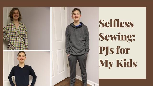 Selfless sewing: pjs for my kids Selfless sewing: pjs for my kids