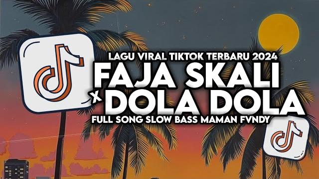 Dj cis cis faja skali x dola dola kita salah dola viral tiktok full song maman fvndy 2024 Dj cis cis faja skali x dola dola kita salah dola viral tiktok full song maman fvndy 2024