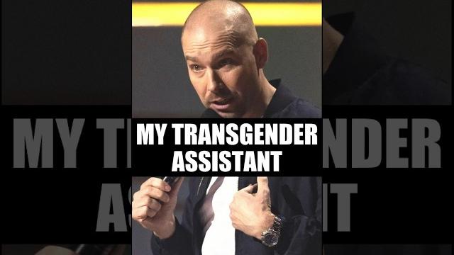 My transgender assistant My transgender assistant