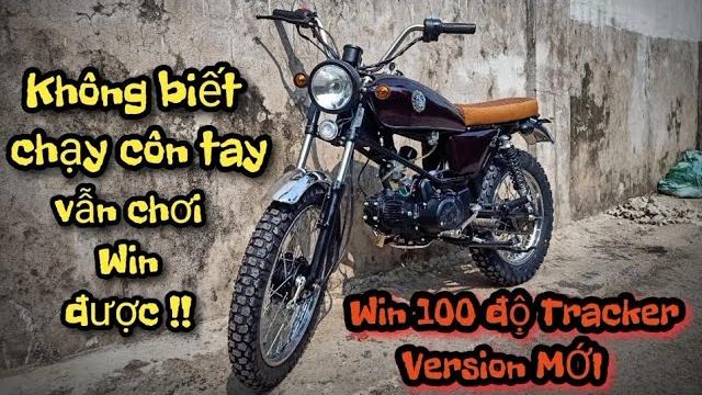 Win 100 số tự động chạy như wave|dream - ko biết chạy côn tay vẫn đi win độ đc - win tracker 120cc Win 100 số tự động chạy như wave|dream - ko biết chạy côn tay vẫn đi win độ đc - win tracker 120cc