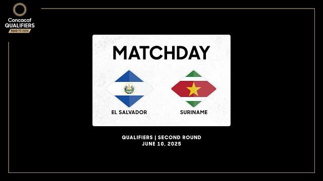 El salvador vs suriname | concacaf qualifiers - road to 2026 El salvador vs suriname | concacaf qualifiers - road to 2026