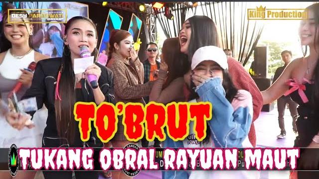 Tobrut ( tukang obral rayuan maut ) all bidadari - organ desy paraswati group pimp:desy.p Tobrut ( tukang obral rayuan maut ) all bidadari - organ desy paraswati group pimp:desy.p