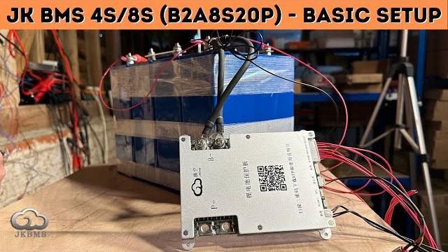 Jk bms 4s/8s (b2a8s20p) - basic setup Jk bms 4s/8s (b2a8s20p) - basic setup