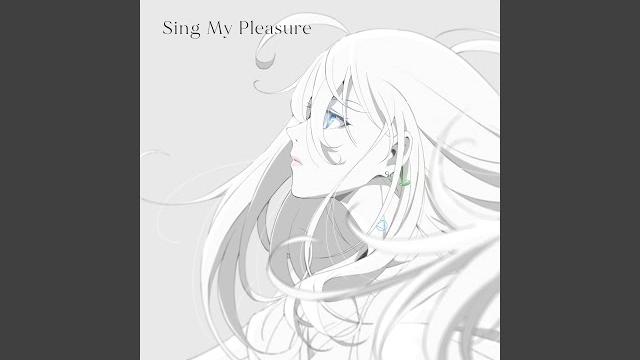 Sing my pleasure Sing my pleasure