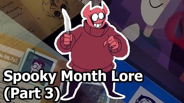 The entire lore of spooky month (part 3) The entire lore of spooky month (part 3)