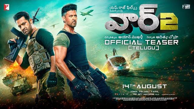 War 2 official teaser | telugu | hrithik roshan, ntr, kiara advani | ayan mukerji | yrf spy universe War 2 official teaser | telugu | hrithik roshan, ntr, kiara advani | ayan mukerji | yrf spy universe