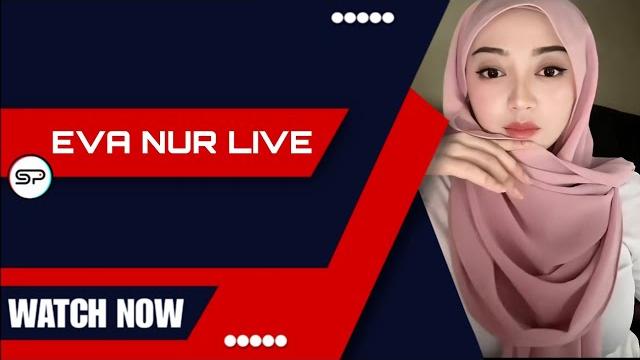 Eva nur asyifa live || tiktok exclusive Eva nur asyifa live || tiktok exclusive