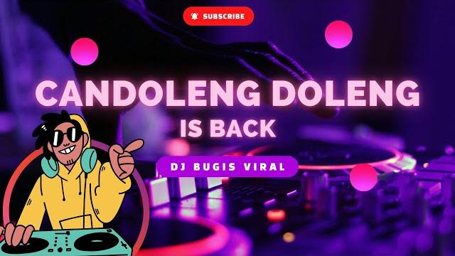 Dj candoleng doleng || dj bugis viral || maggaregge Dj candoleng doleng || dj bugis viral || maggaregge
