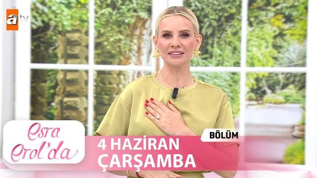 Esra erol'da 4 haziran 2025 | tek parça Esra erol'da 4 haziran 2025 | tek parça