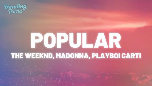 The weeknd, madonna, playboi carti - popular (clean - lyrics) The weeknd, madonna, playboi carti - popular (clean - lyrics)