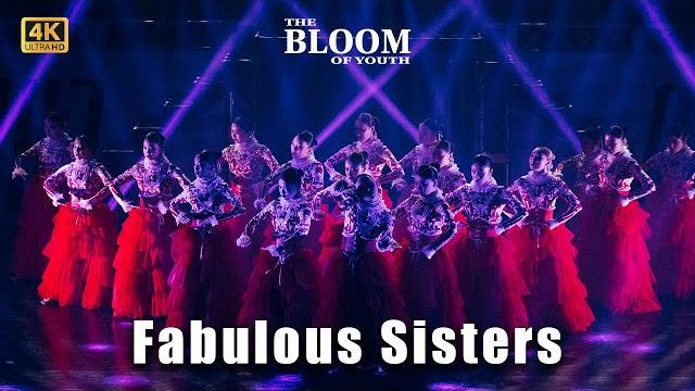 Fabulous sisters - the bloom of youth 2024 Fabulous sisters - the bloom of youth 2024