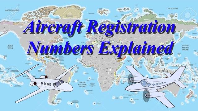 Aircraft registration numbers explained Aircraft registration numbers explained