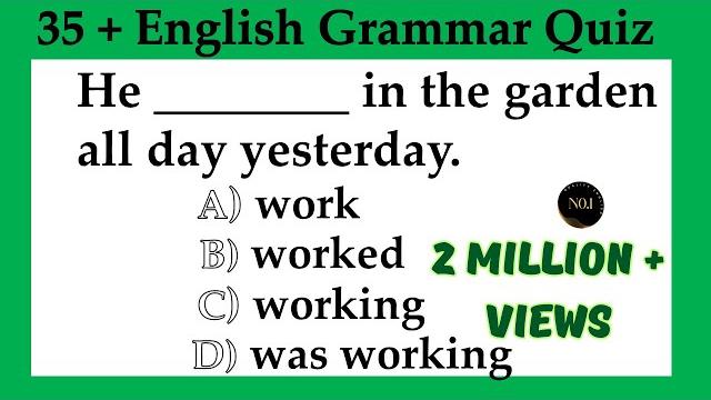 35 + english grammar quiz | all 12 tenses mixed test | test your english | no.1 quality english 35 + english grammar quiz | all 12 tenses mixed test | test your english | no.1 quality english