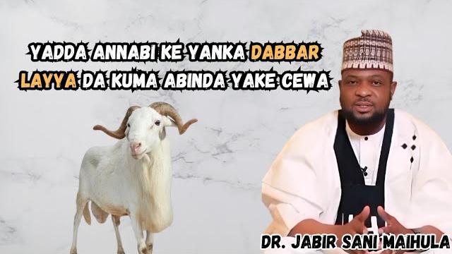 Yadda annabi ke yanka dabbar layya da kuma abinda yake cewa | dr. jabir sani maihula | #eidmubarak Yadda annabi ke yanka dabbar layya da kuma abinda yake cewa | dr. jabir sani maihula | #eidmubarak
