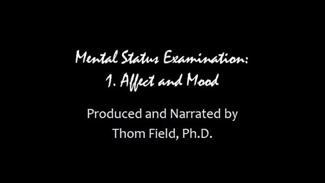 Mental status exam training, part 1: affect and mood Mental status exam training, part 1: affect and mood