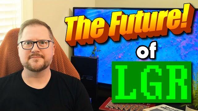 It's been 16 years of lgr! ...now what? It's been 16 years of lgr! ...now what?