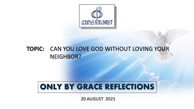 20 august 2021 - only by grace reflections 20 august 2021 - only by grace reflections