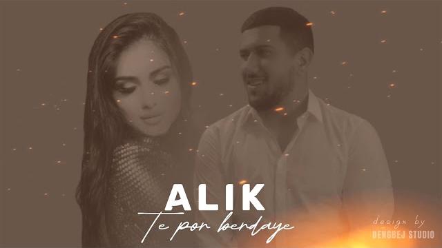 Alik - te por berdaye 2023 Alik - te por berdaye 2023