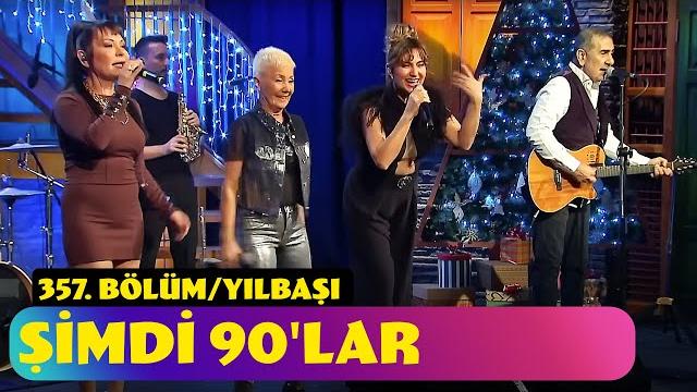 Şimdi 90'lar | 357. bölüm (yılbaşı özel - 2024) Şimdi 90'lar | 357. bölüm (yılbaşı özel - 2024)
