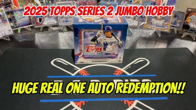 First look! new release! 2025 topps series 2 jumbo hobby box! monster real one auto redemption!! First look! new release! 2025 topps series 2 jumbo hobby box! monster real one auto redemption!!